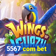 5567 com bet